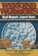 Weekend Warriors Guide To Real Moguls, Expert Runs di Maureen Johnson edito da Daoen Inc