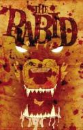 The Rabid di Jason M. Burns edito da Viper Comics