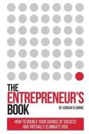 The Entrepreneur's Book di Adrian Fleming, MR Adrian Fleming edito da Adrian Fleming