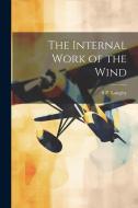 The Internal Work of the Wind di S. P. Langley edito da LEGARE STREET PR