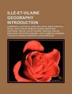 Ille-et-Vilaine geography Introduction di Books Llc edito da Books LLC, Reference Series