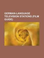 German-language Television Networks: Deu di Books Llc edito da Books LLC, Wiki Series