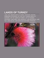 Lakes Of Turkey: Lake Van, Akyatan Lagoo di Books Llc edito da Books LLC, Wiki Series