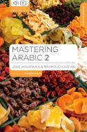Mastering Arabic 2 di Jane Wightwick, Mahmoud Gaafar edito da Macmillan Education Uk
