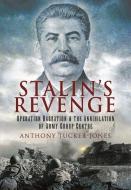 Stalin's Revenge di Anthony Tucker-Jones edito da Pen & Sword Books Ltd