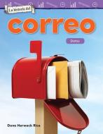 La Historia del Correo: Datos (the History of Mail: Data) (Spanish Version) (Grade 1) di Teacher Created Materials edito da TEACHER CREATED MATERIALS