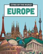 Cities Of The World: Cities Of Europe di Liz Gogerly edito da Hachette Children's Group