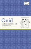 Metamorphoses III di Ovid edito da Bloomsbury Publishing PLC