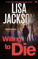 Willing to Die di Lisa Jackson edito da Hodder And Stoughton Ltd.