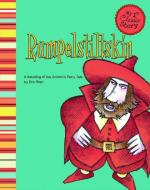 Rumpelstiltskin: A Retelling of the Grimm's Fairy Tale di Eric Blair edito da PICTURE WINDOW BOOKS