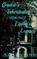 Gracie's Inheritance with Part 2 Lydia's Legacy di Saint Augustine of Hippo edito da Createspace
