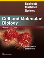 Lippincott Illustrated Reviews: Cell and Molecular Biology di Nalini Chandar, Susan Viselli edito da LIPPINCOTT RAVEN