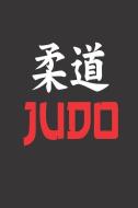 Judo: Martial Arts Discipline Judo Training Logbook di Creative Juices Publishing edito da LIGHTNING SOURCE INC
