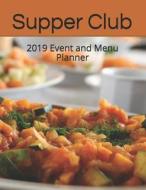 SUPPER CLUB di Cricket Creek Creatives edito da INDEPENDENTLY PUBLISHED