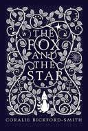 The Fox and the Star di Coralie Bickford-Smith edito da Penguin Books Ltd