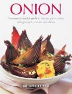 Onion di Brian Glover edito da Anness Publishing