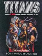 Titans Of Marvel di Boris Vallejo, Julie Bell edito da Pavilion Books