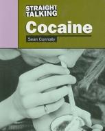 Cocaine di Sean Connolly edito da Saunders Book Co