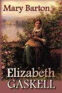 Mary Barton di Elizabeth Cleghorn Gaskell edito da NORILANA BOOKS