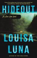 Hideout: An Alice Vega Novel di Louisa Luna edito da VINTAGE