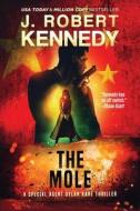 The Mole di J. Robert Kennedy edito da UnderMill Press