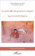 La petite fille du grazmach a disparu di Moulou Menguiste ab Worke, Catherine Leenhardt edito da Editions L'Harmattan