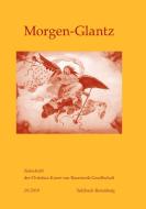 Morgen-glantz 29 (2019) edito da Peter Lang Ag, Internationaler Verlag Der Wissenschaften