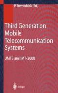 Third Generation Mobile Telecommunication Systems edito da Springer Berlin Heidelberg