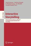 Interactive Storytelling edito da Springer Berlin Heidelberg