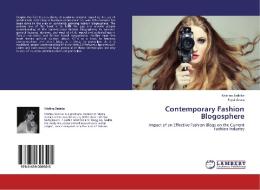 Contemporary Fashion Blogosphere di Kristina Sedeke, Payal Arora edito da LAP Lambert Academic Publishing