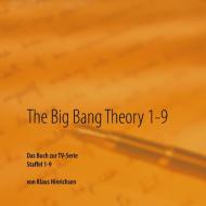 The Big Bang Theory 1-9 di Klaus Hinrichsen edito da Books on Demand