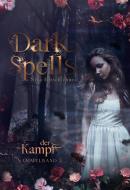 Dark Spells di Nina Hirschlehner edito da Books on Demand