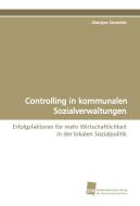 Controlling in kommunalen Sozialverwaltungen di Georgios Samartzis edito da Südwestdeutscher Verlag für Hochschulschriften AG  Co. KG