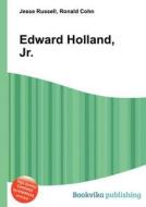 Edward Holland, Jr. edito da Book On Demand Ltd.
