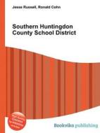 Southern Huntingdon County School District edito da Book On Demand Ltd.