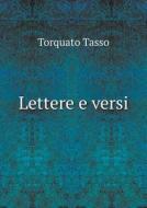 Lettere E Versi di Professor Torquato Tasso edito da Book On Demand Ltd.