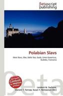 Polabian Slavs edito da Betascript Publishing