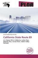 California State Route 89 edito da Crypt Publishing