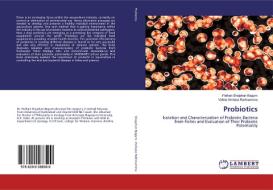 Probiotics di Pathan Shajahan Begum, Vakita Venkata Rathnamma edito da LAP Lambert Academic Publishing