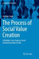 The Process of Social Value Creation di Archana Singh edito da Springer, India, Private Ltd