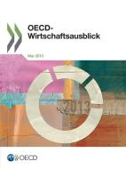 Oecd-wirtschaftsausblick, Ausgabe 2013/1 di OECD edito da Organization For Economic Co-operation And Development (oecd