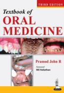 Textbook of Oral Medicine di Pramod John edito da Jaypee Brothers Medical Publishers Pvt Ltd