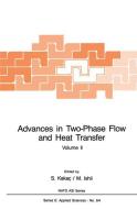 Advances in Two-Phase Flow and Heat Transfer edito da Springer Netherlands