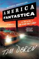 America Fantastica di Tim O'Brien edito da MARINER BOOKS