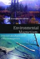 Environmental Magnetism di Dr. Mark Evans, Michael E. Evans, Friedrich Heller edito da Elsevier Science Publishing Co Inc