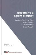 Becoming a Talent Magnet di Morris edito da OXFORD UNIV PR