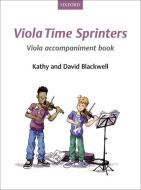 Viola Time Sprinters Viola Accompaniment Book di Kathy Blackwell edito da OUP Oxford