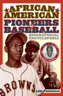 African American Pioneers of Baseball di Lew Freedman edito da Greenwood