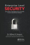 Enterprise Level Security di William R. Simpson edito da Taylor & Francis Ltd