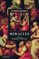 The Cambridge Companion to Miracles di Graham H. Twelftree edito da Cambridge University Press